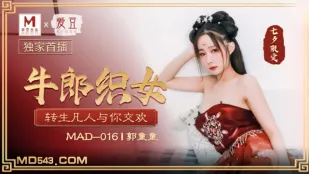 MAD-016 งานเทศกาลเจ็ดค่ำ ชายนางทอผ้า กลับชาติมาเกิดมนุษย์ร่วมรักร่านกับคุณ กั๋วถงถง